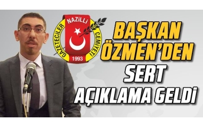 Başkan Özmen'den sert açıklama geldi